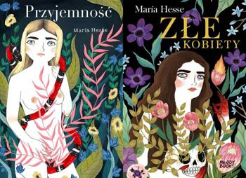 Złe kobiety + Przyjemność, Maria Hesse