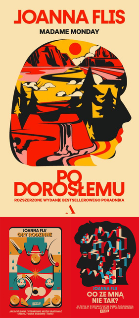 Gry rodzinne + Co ze mną nie tak? + Po dorosłemu, Joanna Flis