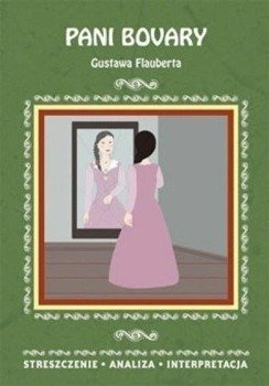Streszczenia - Pani Bovary Gustawa Flauberta w.2 - Anna Paterek