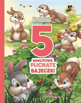 5-minutowe puchate bajeczki. Disney Króliczki, praca zbiorowa
