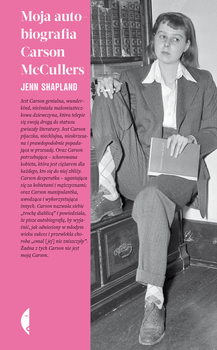 Moja autobiografia Carson McCullers, Jenn Shapland