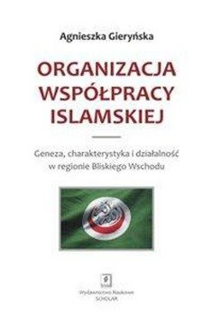 Organizacja Współpracy Islamskiej - Agnieszka Gieryńska