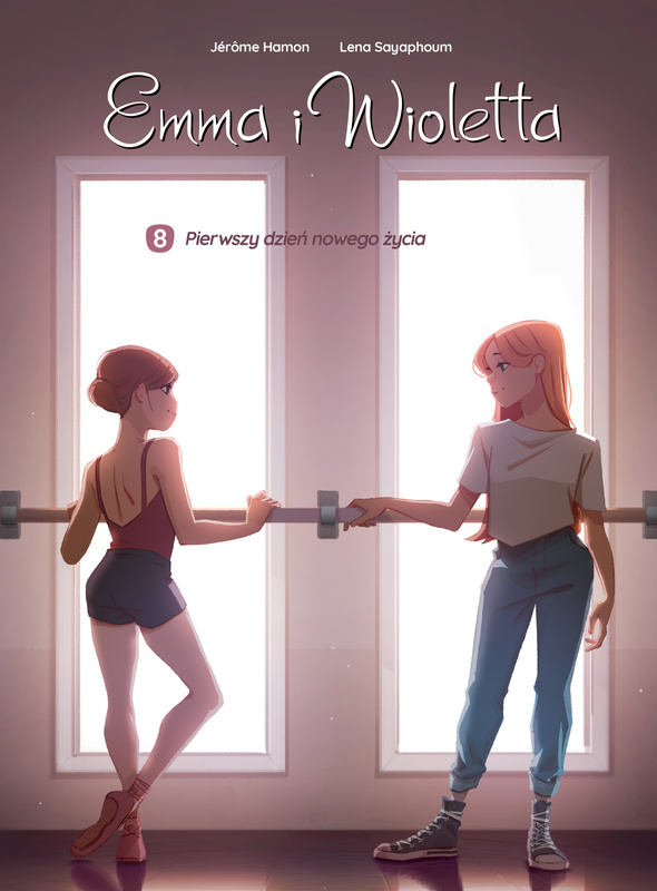 Pierwszy dzień nowego życia. Emma i Wioletta. Tom 8, Jérôme Hamon