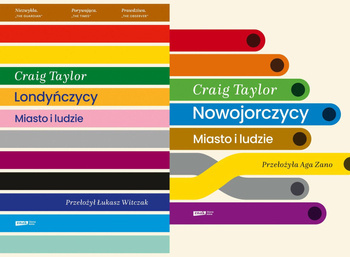 Londyńczycy Nowojorczycy. Miasto i.., Craig Taylor