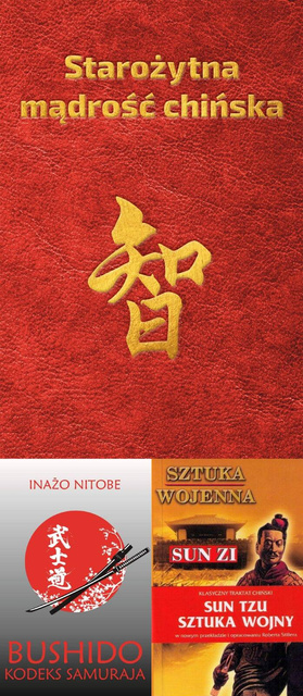 Bushido. Dusza Japonii + Sztuka wojny + Starożytna mądrość chińska