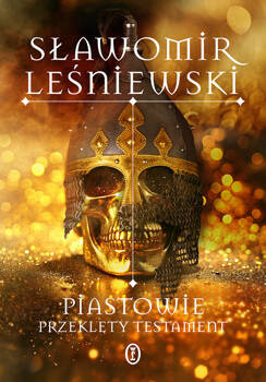 Piastowie. Przeklęty testament, Sławomir Leśniewski