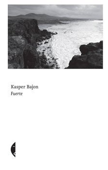 Fuerte, Kasper Bajon