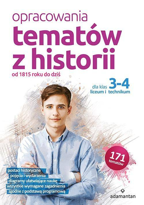 Opracowania tematów z historii dla klas 3-4 LO - Opracowanie zbiorowe