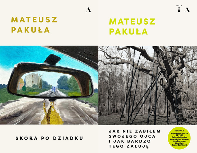 Jak nie zabiłem swojego ojca i jak bardzo tego żałuję + Skóra po dziadku, Mateusz Pakuła