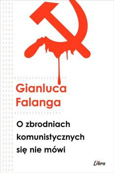 O zbrodniach komunistycznych się nie mówi, Gianluca Falanga