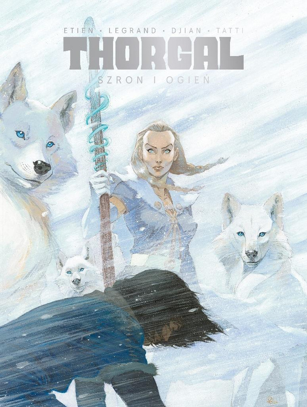 Thorgal. Saga. Szron i ogień BR, Jean-Blaise Djian