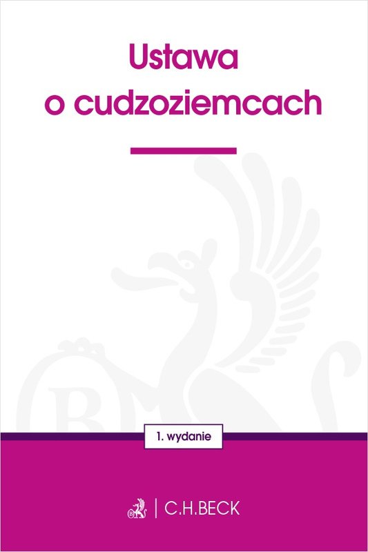 Ustawa o cudzoziemcach, Opracowanie Redakcyjne
