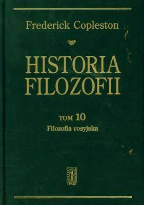 Historia filozofii. Tom 10. Filozofia rosyjska