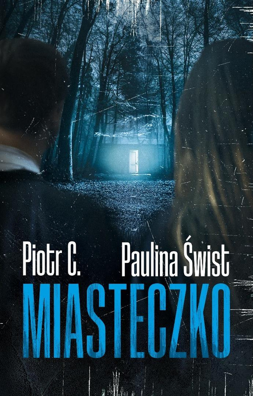 Miasteczko, Paulina Świst