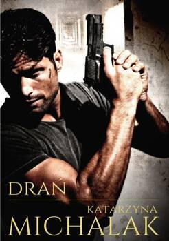 Drań, Katarzyna Michalak