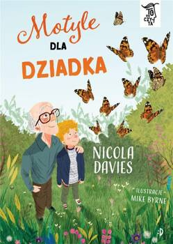 To Się Czyta T.2 Motyle dla dziadka, Nicola Davies