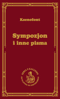 Sympozjon i inne pisma, Ksenofont