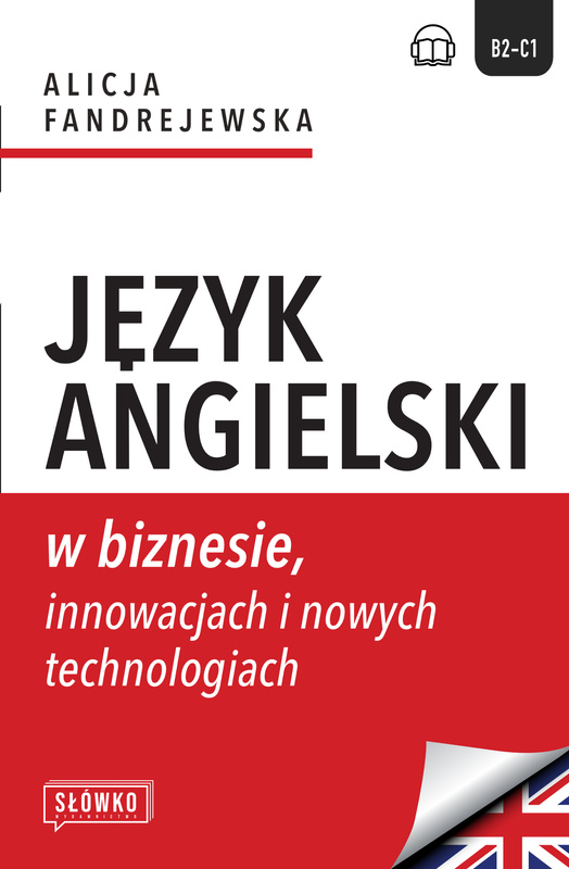 Język angielski w biznesie, innowacjach i nowych technologiach, Alicja Fandrejewska