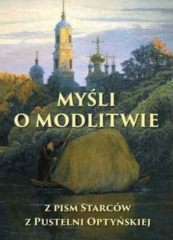 Myśli o modlitwie, Łukasz Leonkiewicz