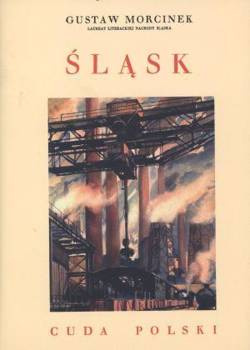 Śląsk , Gustaw Morcinek