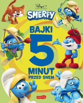 Smerfy. Bajki 5 minut przed snem. Nowe przygody, praca zbiorowa