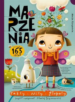 Marzenia. Fakty, mity, głupoty, Maciej Szymanowicz