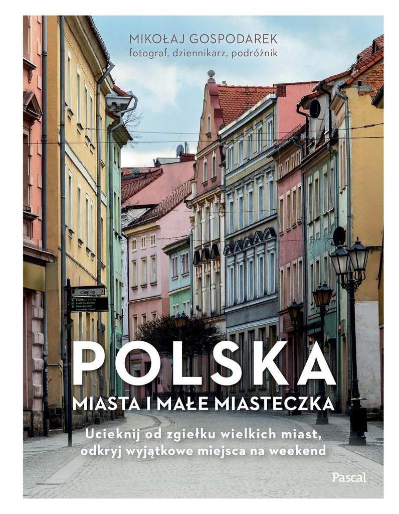 Polska. Miasta i małe miasteczka, Mikołaj Gospodarek