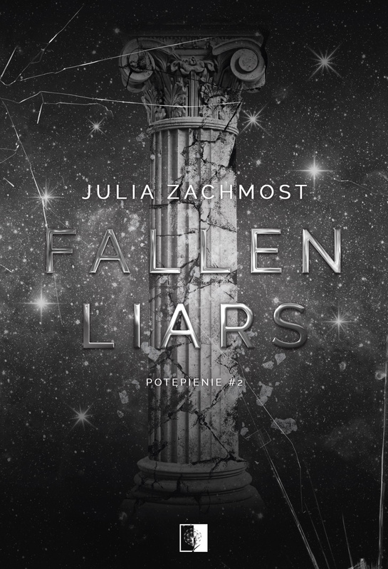 Fallen Liars. Potępienie. Tom 2, Julia Zachmost