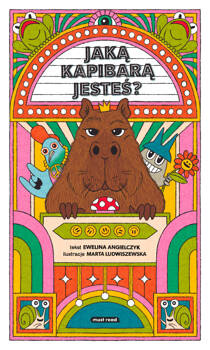 Jaką kapibarą jesteś?, Ewelina Angielczyk