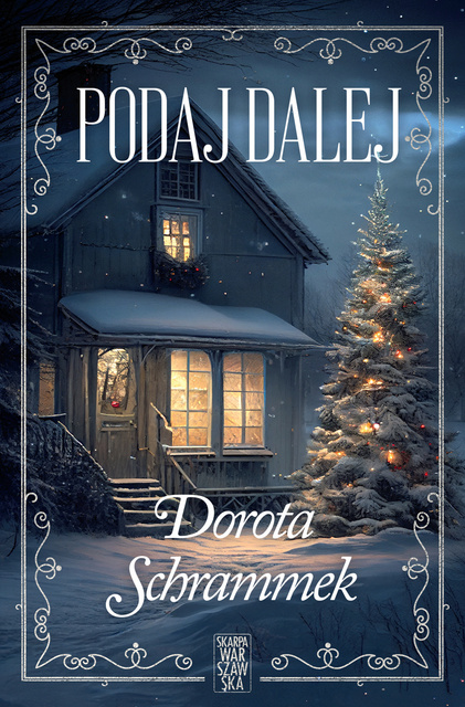 Podaj dalej, Dorota Schrammek