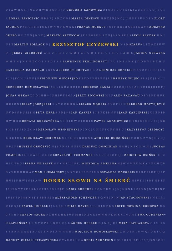 Dobre słowo na śmierć, Krzysztof Czyżewski