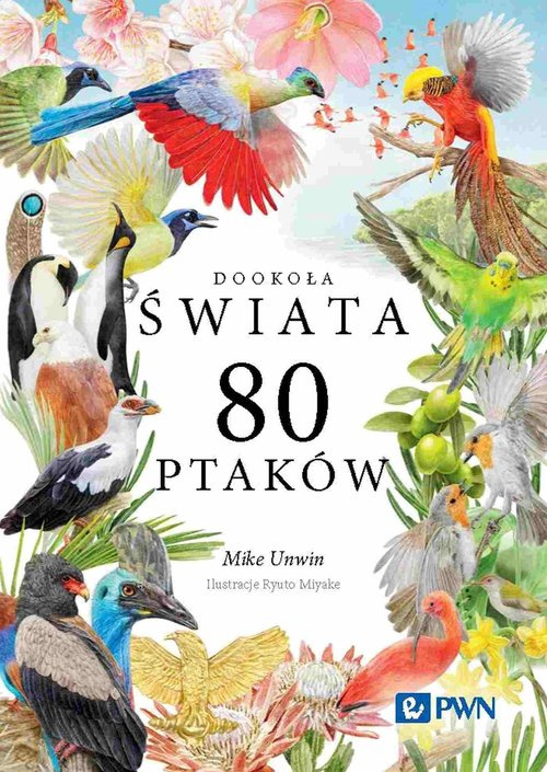 Dookoła świata 80 ptaków, Unwin Mike