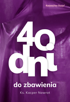 40 dni do zbawienia, Kacper Nawrot