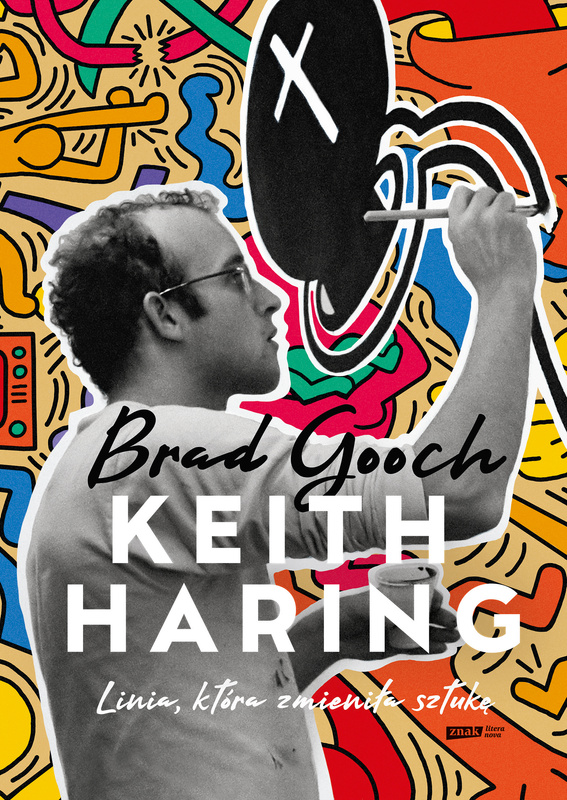 Keith Haring. Linia, która zmieniła sztukę, Brad Gooch