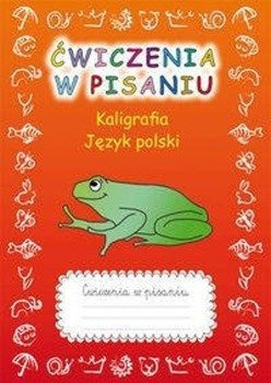 Ćwiczenia w pisaniu Kaligrafia Język polski - Beata Guzowska