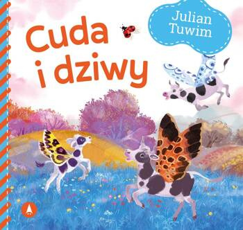 Cuda i dziwy, Julian Tuwim