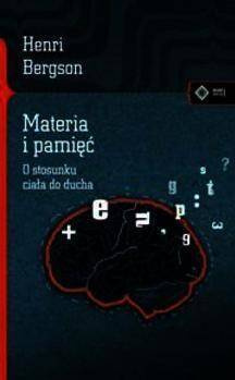 Materia i pamięć, Henri Bergson