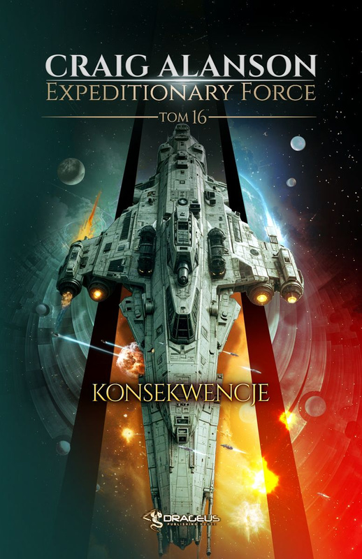 Konsekwencje. Expeditionary Force. Tom 16, Craig Alanson