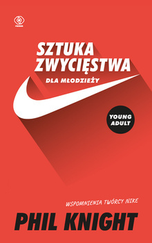 Sztuka zwycięstwa dla młodzieży, Phil Knight
