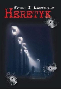 Heretyk, Witold J. Ławrynowicz