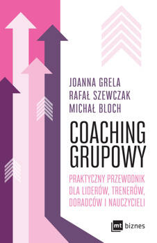 Coaching grupowy, Joanna Grela, Rafał Szewczak, Michał Bloch