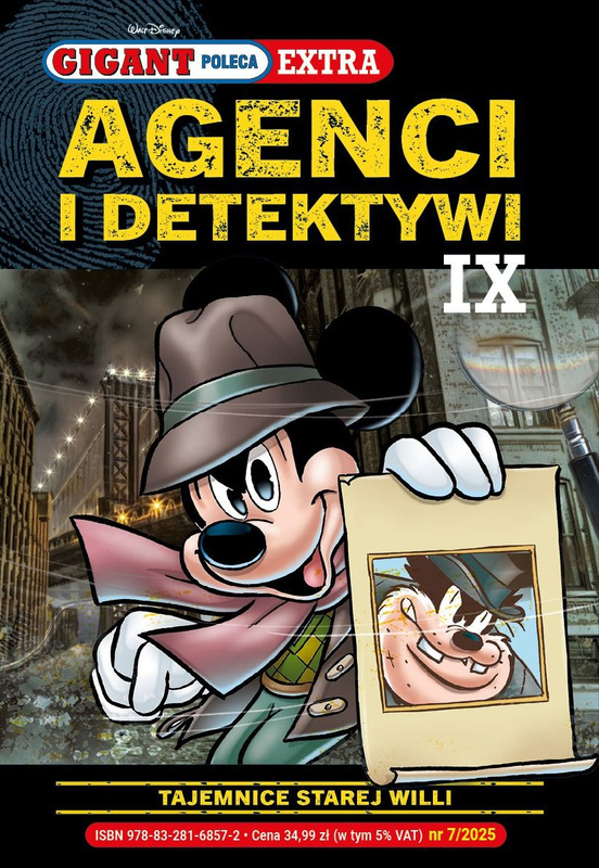 Tajemnice starej willi. Agenci i Detektywi IX  Gigant Poleca Extra. Tom 7/2025, Opracowanie zbiorowe