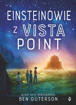 Einsteinowie z Vista Point, Ben Guterson