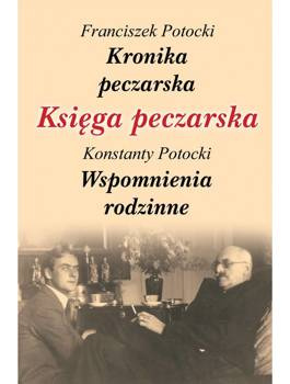 Księga peczarska, Franciszek i Konstanty Potoccy