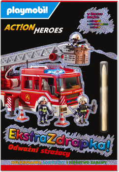 Odważni strażacy. Playmobil Action Heroes. Ekstrazdrapka, Opracowanie zbiorowe