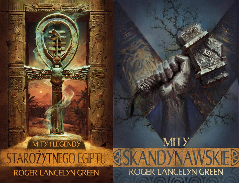 Mity i legendy starożytnego Egiptu + Mity skandynawskie, Roger Lancelyn-Green