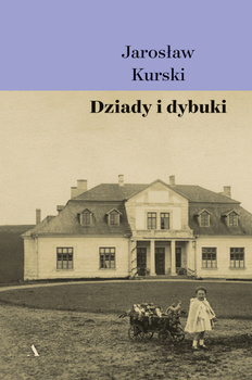Dziady i dybuki, Jarosław Kurski