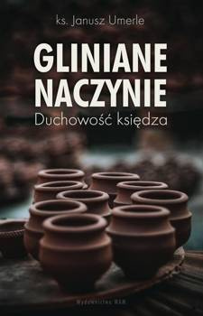 Gliniane naczynie, Janusz Umerle