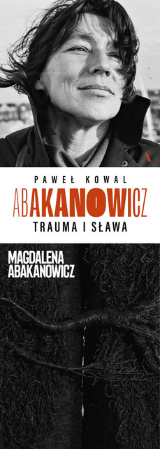 Abakanowicz. Trauma i sława + Magdalena Abakanowicz PAKIET 2