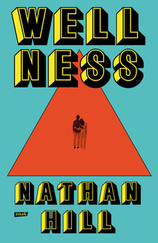 Wellness, Nathan Hill
